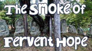 The Spirit of Japan - The Smoke of Fervent Hope