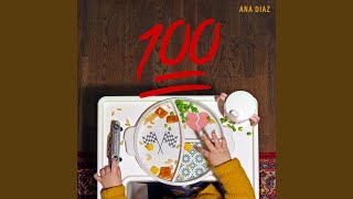 Miniatura de vídeo de "Ana Diaz - 100"
