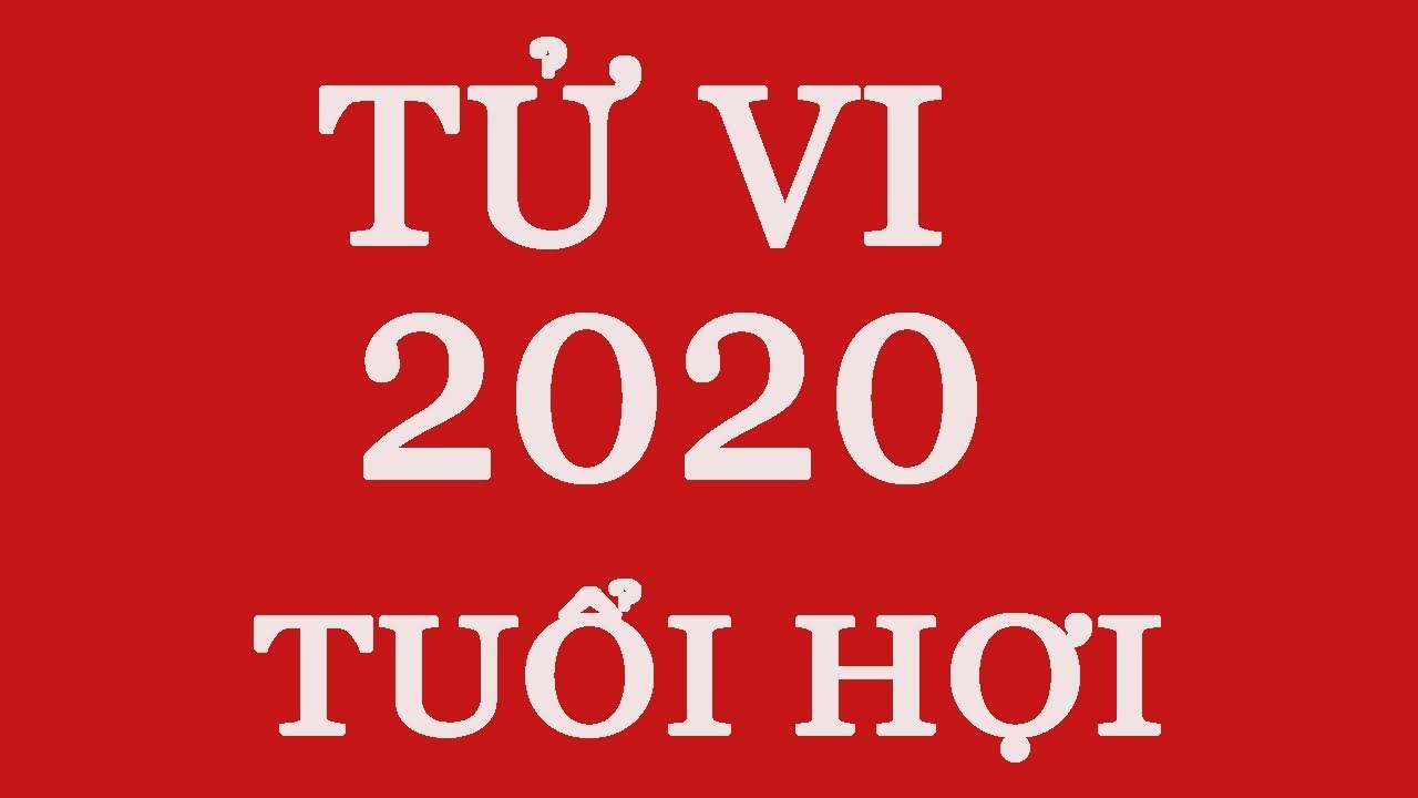 tử vi, tuổi hợi, hợi, canh tý