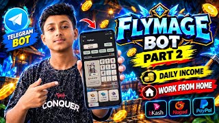 FlyMage Bot Part 2 | Telegram Mining Bot Tutorial | How to Earn & Withdraw | incam sait 2026 