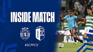 Inside Match Sporting CP 3-2 FC Vizela