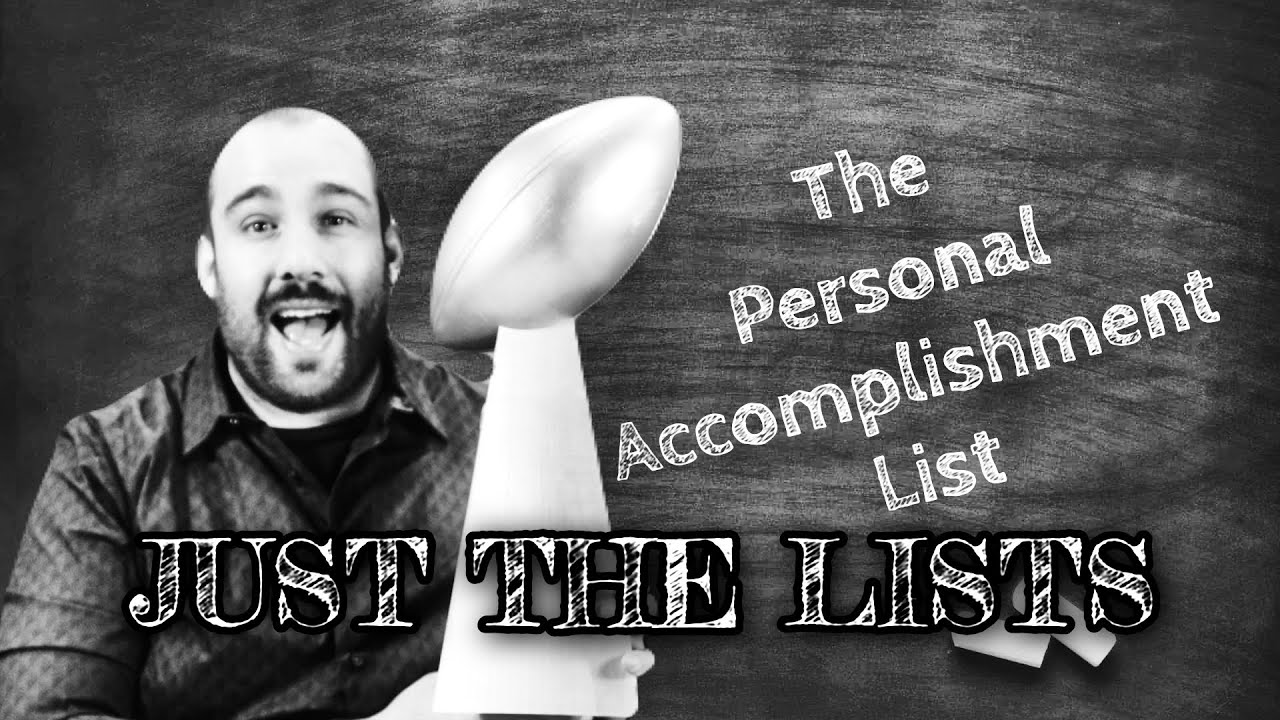 Just the Lists: The Personal Accomplishment List