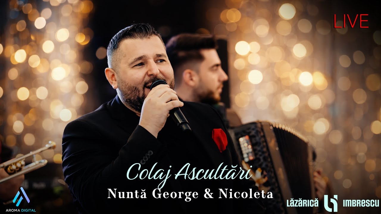 Lazarica Imbrescu & Formatia Maistorii - Colaj Ascultari | Nunta George & Nicoleta
