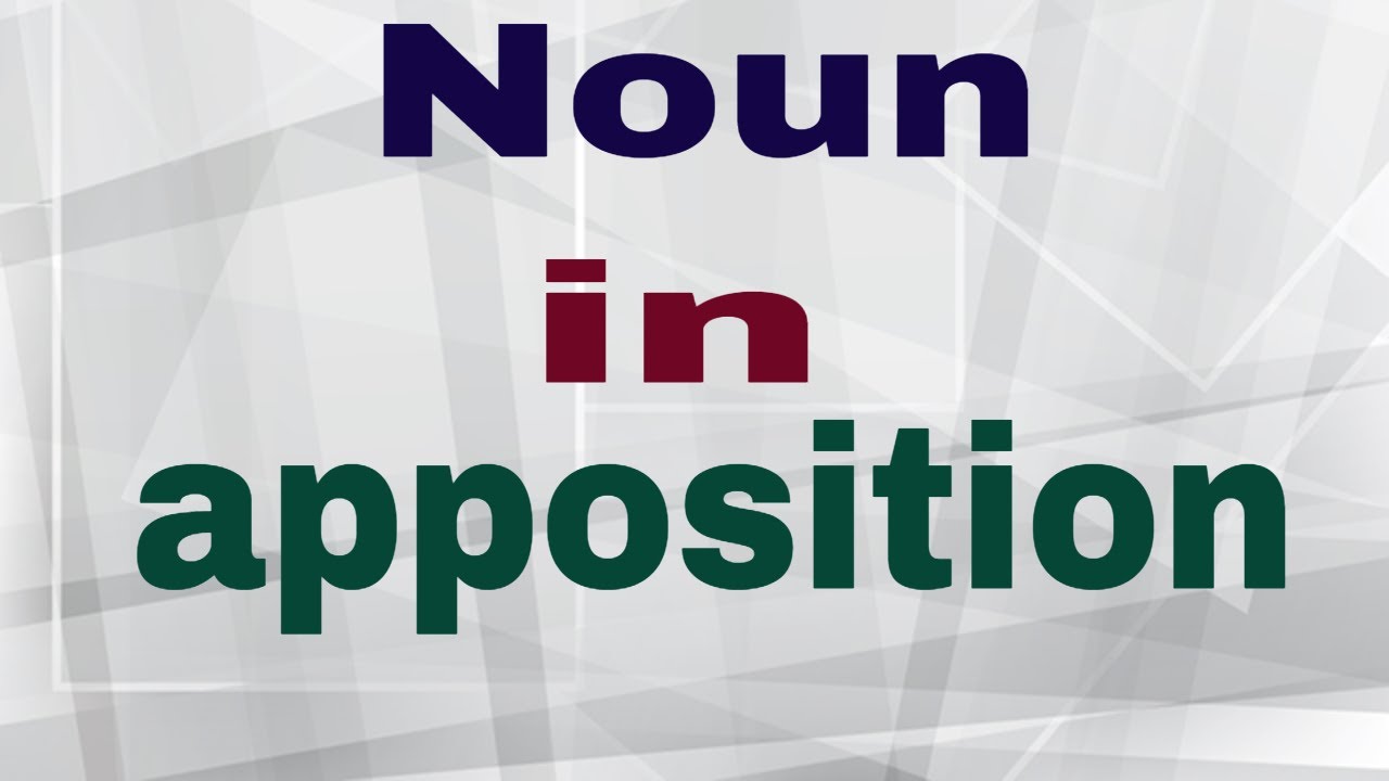 noun-in-apposition-english-grammar-youtube