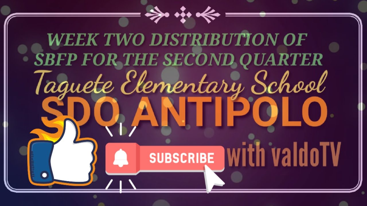 WEEK TWO DISTRIBUTION OF SBFP FOR THE SECOND QUARTER TAGUETE ELEMENTARY SCHOOL SDO ANTIPOLO