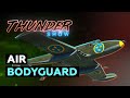 Thunder Show: Air bodyguard