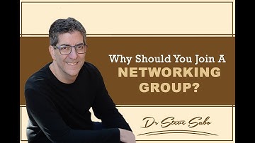 Why Should You Join A Networking Group?