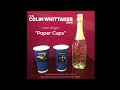 Paper cups  the colin whittaker band