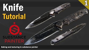 Knife Tutorial - (Part 1) - Baking & Texturing in Substance Painter
