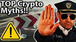 10 WORST Crypto Myths!! Are you Falling for These?