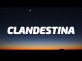 JVSTIN - CLANDESTINA (Remix) Lyrics [Bass Boosted]