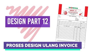 Design Part 12 | Proses Design Ulang Invoice | Corel Draw