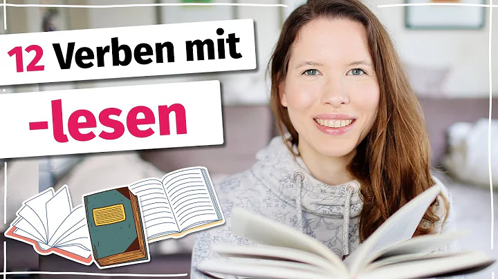 12 Verben mit "lesen": ablesen, querlesen, anlesen...