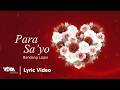 Para Sa'yo - Bandang Lapis (Official Lyric Video)