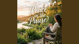 Peace in the Pause