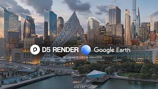 Architectural Visualization Time lapse I D5 RENDER 3.0 + Google Earth I Hyper-realistic Google Earth