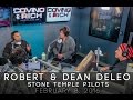 Robert & Dean DeLeo of STP remember Scott Weiland and the bands signature sound - Covino & Rich