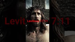 Leviticus 17:11 , Life is in the Blood: #believe #bibleverse ##faith #jesus