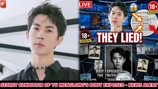 SECRET CONDITION OF YU MENGLONG'S BODY EXPOSED - NEWS ALERT 🚨 