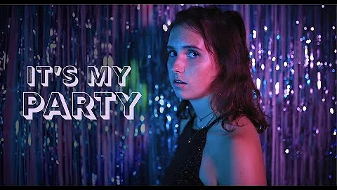 Its my Party | music video |