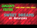 Fnaf Song Lyric Video - Sweet Dreams by Aviators