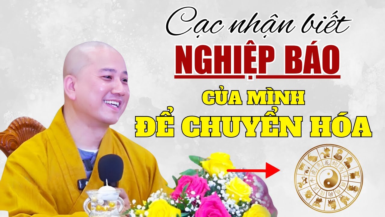 Cách Để Biết Nghiệp Của Mình Mà Chuyển Hóa (Nên nghe 1 lần) | Thầy Pháp Hoà Hay