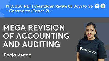 MEGA REVISION OF ACCOUNTING AND AUDITING | Commerce | NTA UGC NET JRF 2021 | by Pooja Verma