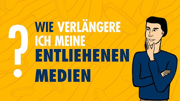 Wie verlängere ich meine entliehenen Medien?