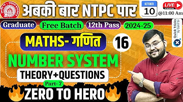 RRB NTPC Exam 2024-25|Maths Number System(Part-7)|NTPC Number System Class|by Sahil Sir #Class16