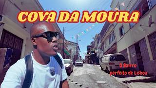 COVA DA MOURA sem medo, Bairro assustador em Lisboa!? Não faz sentido 🇵🇹 PORTUGAL