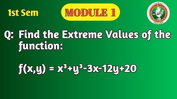 VTU 1st Sem Maths | Calculus | Find Extreme Values | Maxima & Minima of Function f(x,y) | 1BMATS101