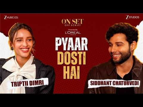 Thumbnail for We believe in 'Pyaar Dosti Hai' ft Siddhant Chaturvedi & Triptii Dimri | Yashasvi |On Set Off Script