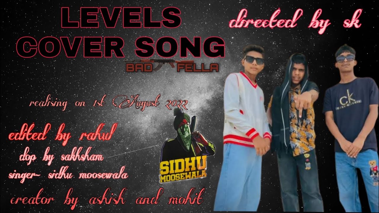 Levels-cover song | sidhu mosse wala ft Sunny Malton | team.no 7 | Rahul Chouhan￼ @Sk_Music258