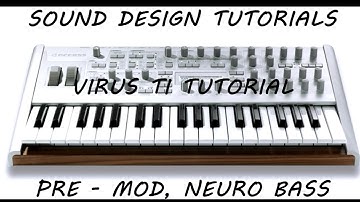 Access Virus TI Tutorial, Pre-mod Neuro Bass