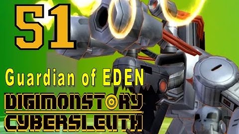 Digimon Story Cyber Sleuth - Walkthrough Chapter 15 - Ep 51: Guardian of EDEN [Boss]