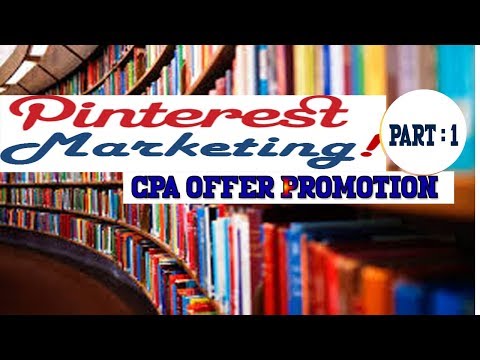 Pinterst signup and Profile Develop for CPA offer promotion  Complete Bangla Tutorial For CPA traini