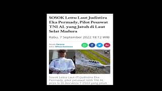 Download Lagu SOSOK Lettu Laut Judistira Eka Permady, Pilot Pesawat TNI AL yang Jatuh di Laut Selat Madura MP3