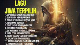 Lagu Jiwa Terpilih Album Mereka Salah Mengira Kamu Di Pisahkan Untuk Diselamatkan Diam Diam Dijaga
