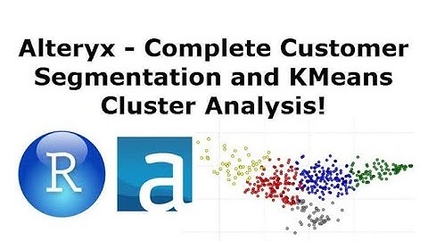 Alteryx   How To Do Customer Segmentation Through KMeans Clustering