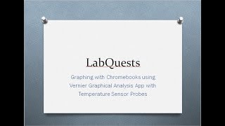 LabQuest Tutorial for Freezing Curve of Lauric Acid