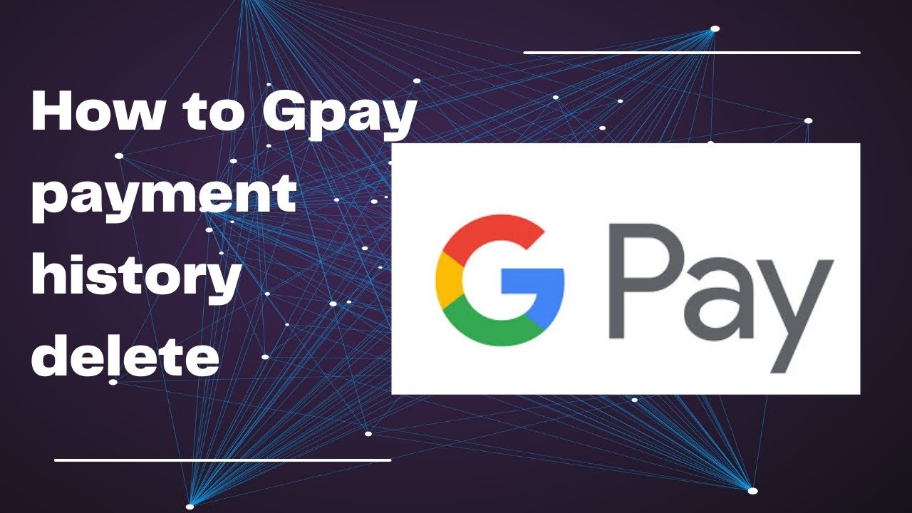 How to Delete Google Pay Payment history Hindi Simple Trick