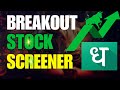 How to Find Breakout Stocks in Dhan Trading Platform ||
