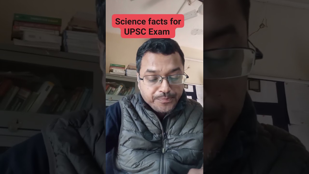 General science facts for UPSC Exam 