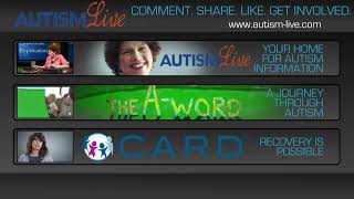 Autism Live August 7, 2019