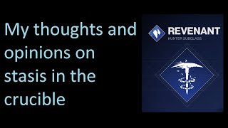 Stasis in the crucible! Let's talk about why you should be using it.