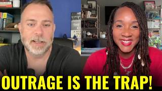 The Left's Biggest Mistake: Why Outrage Is Keeping Us Powerless