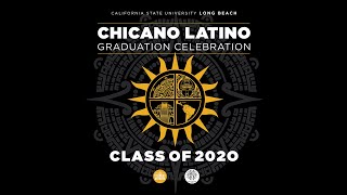 Información CSULB Chicano Latino Graduation Celebration, Class 2020 - Updated Guía