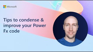 Tips to condense & improve your Power Fx code