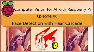 Famous EP06 Computer Vision for AI: Face Detection with Haar Cascade Profile