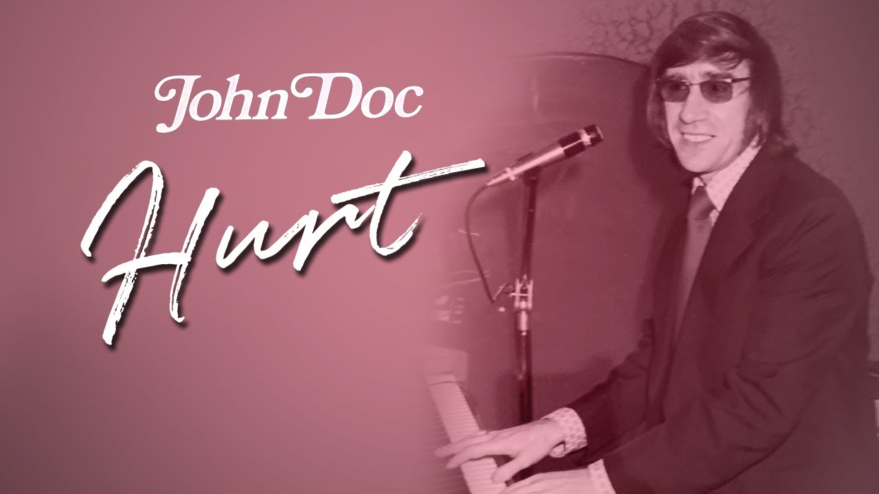 John Doc - Hurt